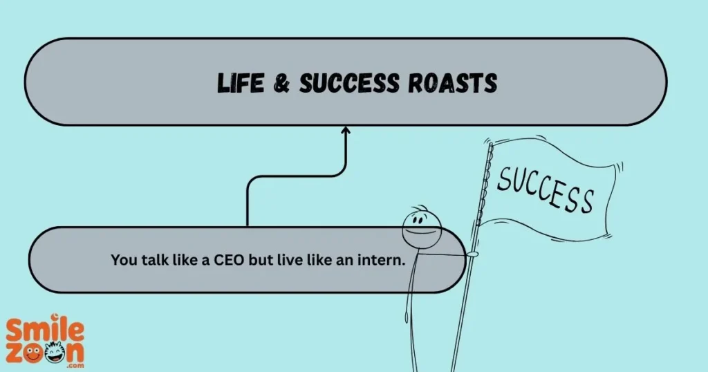 Success Roasts