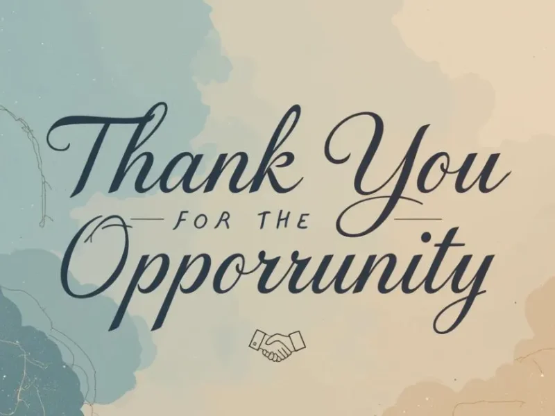 Thank You for the Opportunity